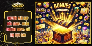 Khuyến Mãi Nạp Đầu GO88 - Nhận Thưởng 100% Giá Trị Cực Cao